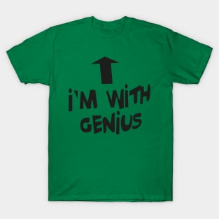 I'm with genius T-Shirt